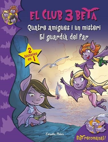 Quatre amigues i un misteri i El guardià del far | 9788490571293 | AA. VV.