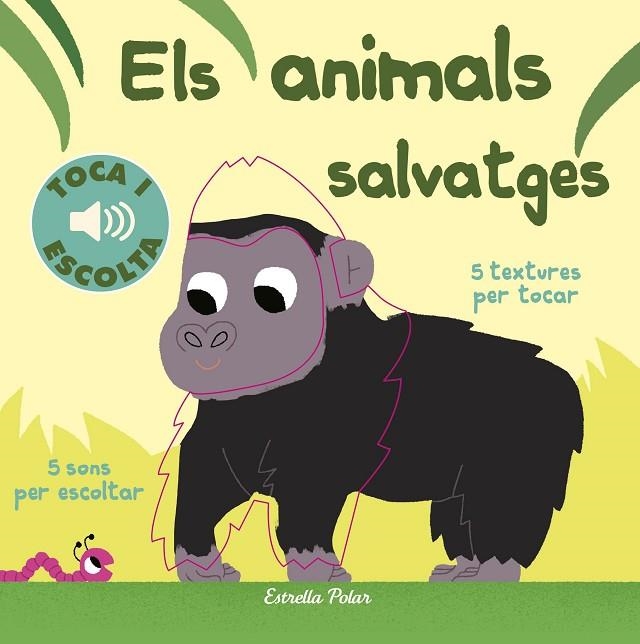 Els animals salvatges. Toca i escolta | 9788491372127 | Billet, Marion