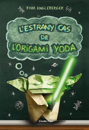 L'estrany cas de l'origami Yoda | 9788499323725 | Angleberger, Tom