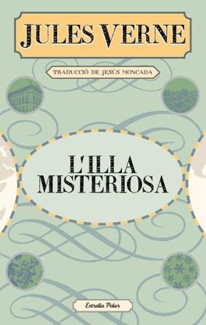 L'illa misteriosa | 9788499325279 | Verne, Jules;Moncada, Jesús