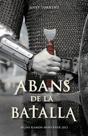 Abans de la batalla | 9788415697640 | Torrent Alabau, Josep