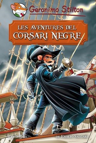 Les aventures del Corsari Negre | 9788491374688 | Stilton, Geronimo