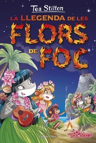 La llegenda de les flors de foc | 9788416520558 | Stilton, Tea