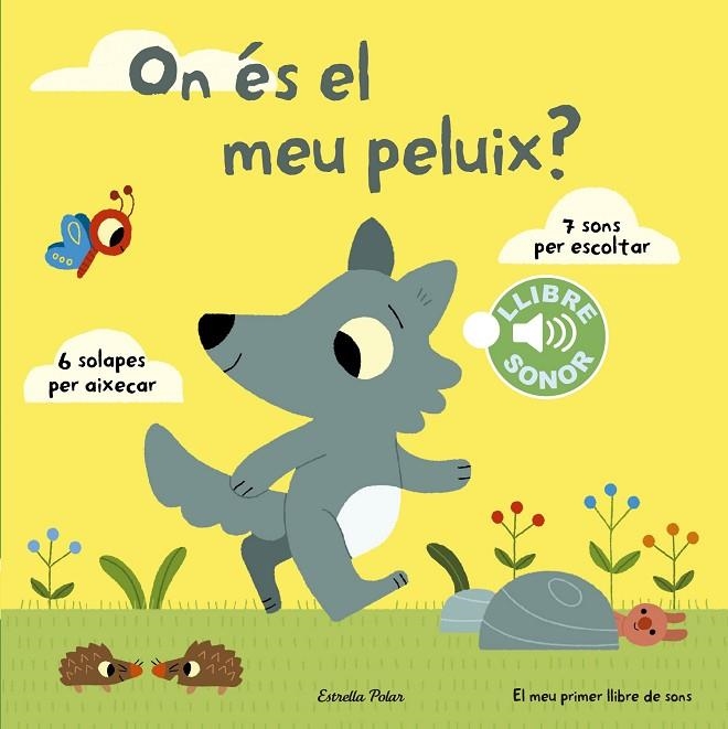 On és el meu peluix?  El meu primer llibre de sons | 9788490578698 | Billet, Marion