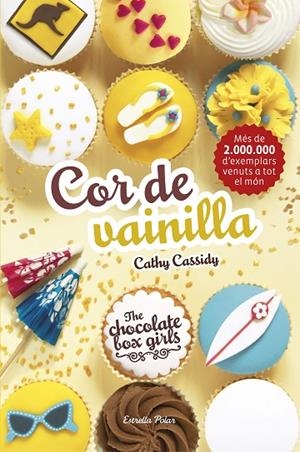 The Chocolate Box Girls. Cor de vainilla | 9788491372684 | Cassidy, Cathy
