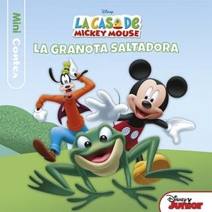 La casa de Mickey Mouse. Minicontes. La granota saltadora | 9788491372431 | Disney