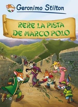 Rere la pista de Marco Polo | 9788499321486 | Stilton, Geronimo