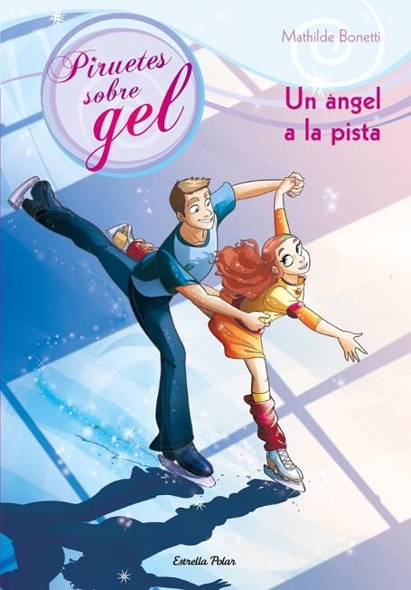 UN ÀNGEL A LA PISTA-3 | 9788499327716 | Bonetti, Mathilde