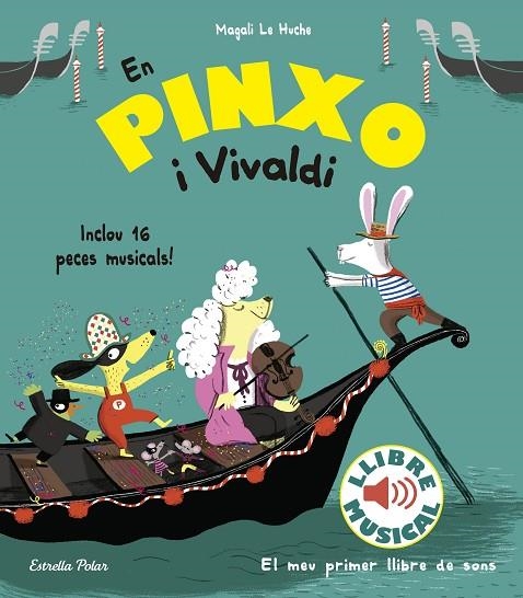 En Pinxo i Vivaldi. Llibre musical | 9788491374305 | MAGALI LE HUCHE