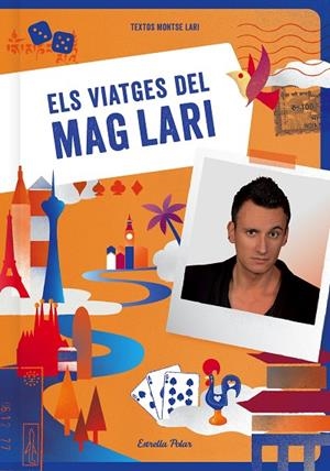 Els viatges del Mag Lari | 9788490576618 | Lari, Josep Maria;Lari, Montserrat