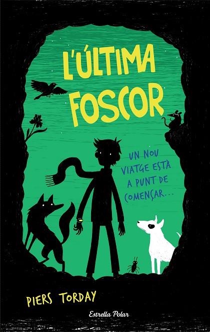 L'última foscor | 9788491370970 | Torday, Piers