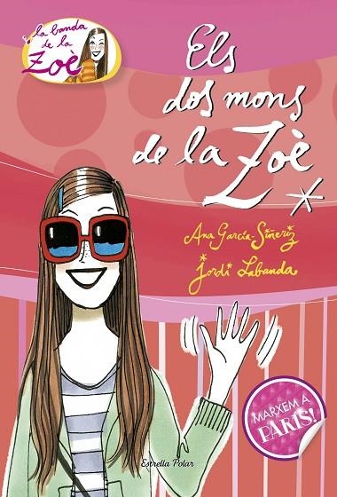 Els dos mons de la Zoè-1 | 9788499323787 | García-Siñeriz, Ana;Labanda Blanco, Jordi