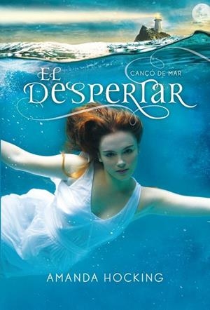 Cançó de mar 1. El despertar | 9788499328881 | Hocking, Amanda