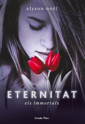 Eternitat | 9788499321240 | Noël, Alyson