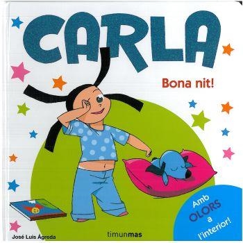 Carla. Bona nit! | 9788492790678 | Ágreda, José Luis