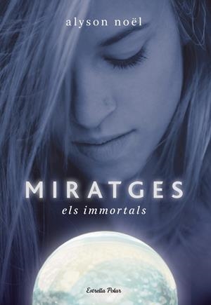 Miratges | 9788499322438 | Noël, Alyson