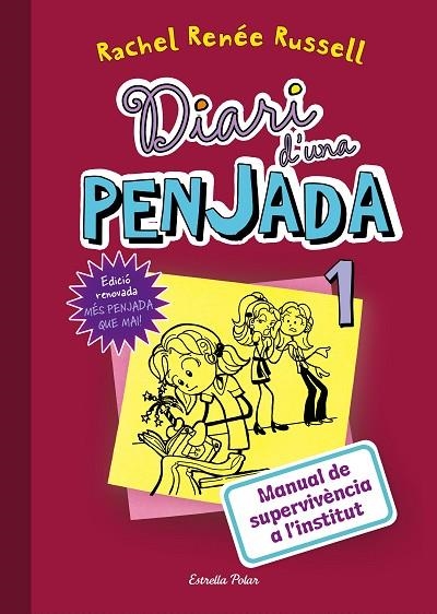 Diari d'una Penjada 1. Manual de supervivència a l'institut | 9788491371885 | RACHEL RENÉE  RUSSELL