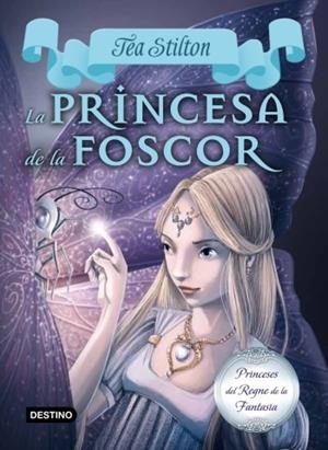 La princesa de la foscor-5 | 9788499329178 | Stilton, Tea