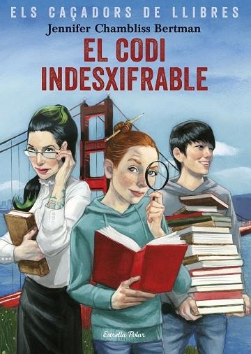 El codi indesxifrable | 9788491375029 | Chambliss Bertman, Jennifer