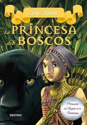 LA PRINCESA DELS BOSCOS-4 | 9788499327990 | Stilton, Tea