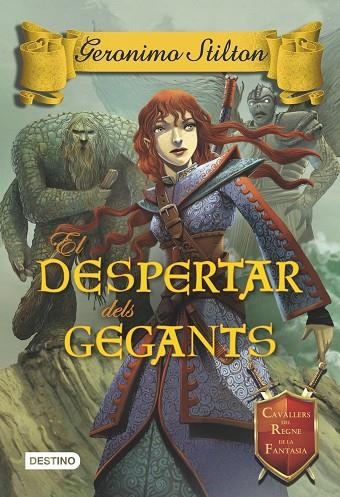 El despertar dels gegants | 9788490575031 | Stilton, Geronimo