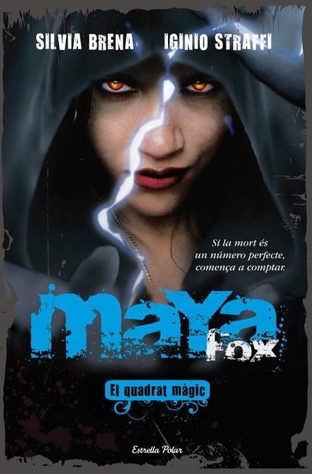 Maya Fox, el Quadrat Màgic | 9788499321035 | Brena, Silvia;Straffi, Iginio