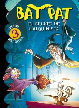 El secret de l'alquimista | 9788499323329 | Pat, Bat