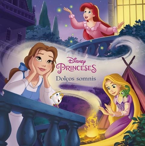 Princeses. Dolços somnis | 9788491375111 | Disney