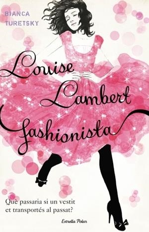 Louise Lambert, fashionista | 9788499324852 | Turetsky, Bianca