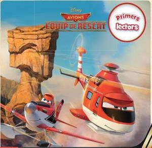 Avions 2. Equip de rescat. Primers lectors | 9788490571408 | Autors, Diversos