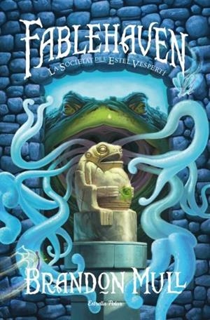 Fablehaven. La Societat de l¿Estel Vespertí | 9788499321479 | Mull, Brandon