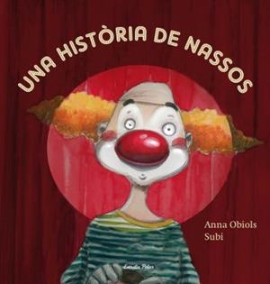 Una història de nassos | 9788499320991 | Obiols, Anna;Subirana, Joan