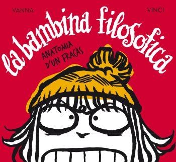 La bambina filosòfica. Anatomia d¿un fracàs | 9788492671670 | Vinci, Vanna