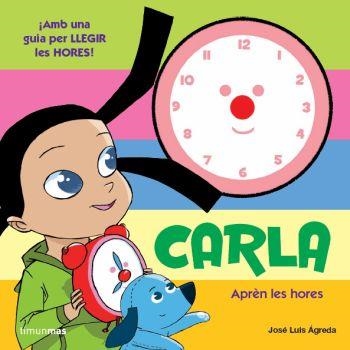 Carla. Aprèn les hores | 9788499325620 | Ágreda, José Luis