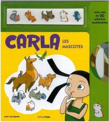 Carla. Les mascotes | 9788499320892 | Ágreda, José Luis
