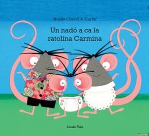 Un nadó a ca la ratolina Carmina | 9788499325538 | Carter, David
