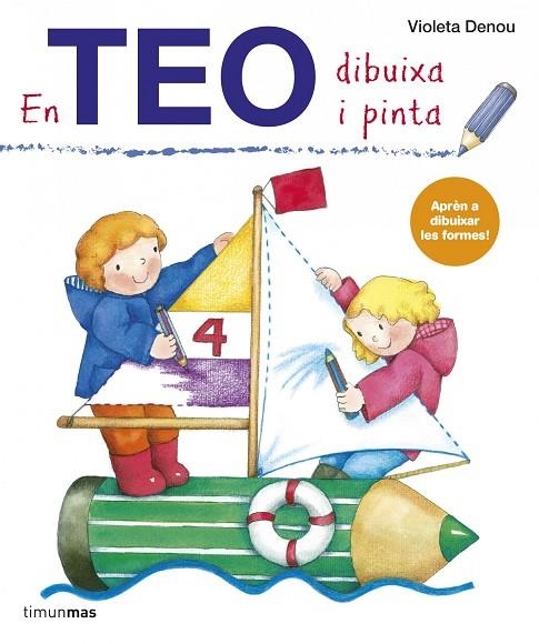En Teo dibuixa i pinta | 9788415853060 | Denou, Violeta