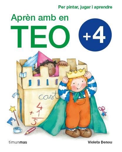 Aprèn amb en Teo +4 | 9788415790495 | Denou, Violeta