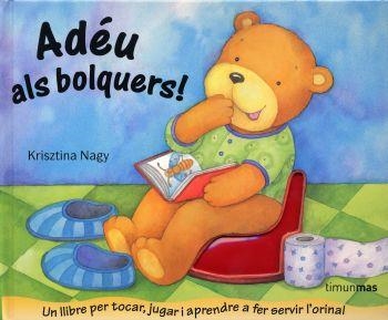 Adéu als bolquers! | 9788492790968 | Autors, Diversos