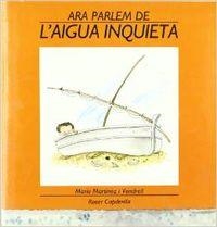 L'AIGUA INQUIETA | 9788423317431 | Martínez Vendrell, Maria;Capdevila, Roser