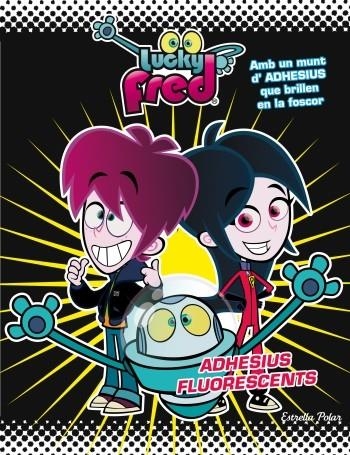 Lucky fred- Adhesius fosforescents | 9788499329536 | Autors, Diversos