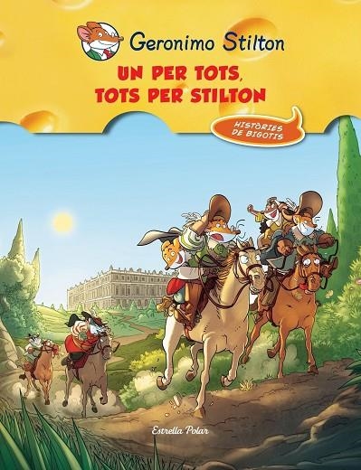 Un per tots, tots per Stilton | 9788490573051 | Stilton, Geronimo