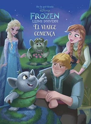 Frozen. Llums d'hivern. El viatge comença | 9788491371229 | Disney