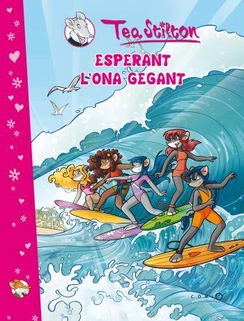 Esperant l'ona gegant | 9788499325231 | Stilton, Tea
