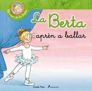 La Berta aprèn a ballar | 9788499326290 | Schneider, Liane