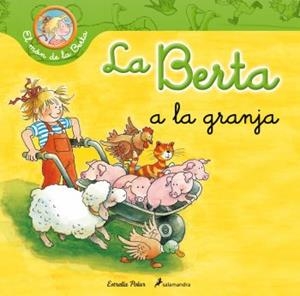 La Berta a la granja | 9788499326276 | Schneider, Liane