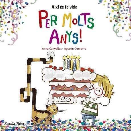 Per molts anys! | 9788416522736 | Canyelles, Anna;Comotto, Agustín