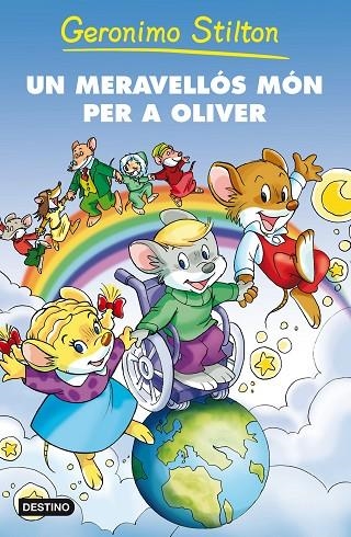 Un meravellós món per a Oliver | 9788492790081 | Stilton, Geronimo