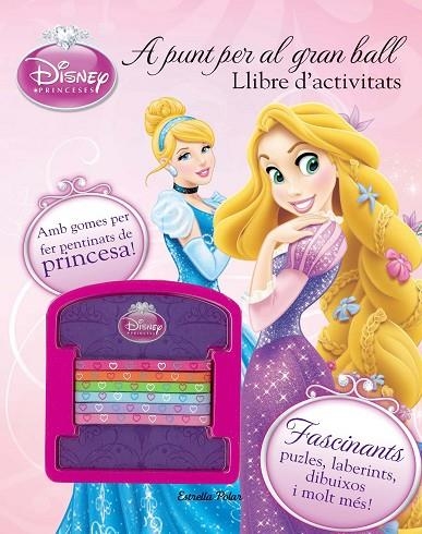 Princeses. A punt per al gran ball | 9788490572719 | Autors, Diversos