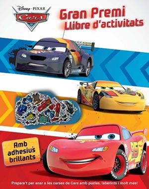 Cars. Gran Premi. Llibre d'activitats | 9788490572702 | Autors, Diversos